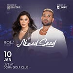 Ahmad Saad & Rola Kadri Live At Doha Golf Club – Arabic Events Bahrain Mega Deals Best Online Shopping Deals and Discounts in Bahrain, GCC 3