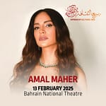 Amal Maher Live At Bahrain National Theatre – Shows and Theatrical Plays Bahrain Mega Deals Best Online Shopping Deals and Discounts in Bahrain, GCC 3