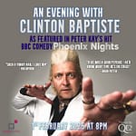 An Evening With Clinton Baptiste at Theatre by QE2 – Shows and Theatrical Plays Bahrain Mega Deals Best Online Shopping Deals and Discounts in Bahrain, GCC 3