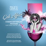 Cali Affair – Evening Bottomless Package at Pacific Groove – Dining Experiences Bahrain Mega Deals Best Online Shopping Deals and Discounts in Bahrain, GCC 3