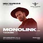 Monolink LIVE on NYE at Soho Garden Meydan in Dubai – New Years Eve Events Bahrain Mega Deals Best Online Shopping Deals and Discounts in Bahrain, GCC 3