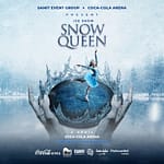 Snow Queen Live at Coca-Cola Arena in Dubai – Sports Events Bahrain Mega Deals Best Online Shopping Deals and Discounts in Bahrain, GCC 3