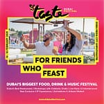 Taste of Dubai 2025 – Festival Bahrain Mega Deals Best Online Shopping Deals and Discounts in Bahrain, GCC 3