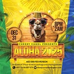 Aloha 2025 at the Cheeky Camel – New Years Eve Events Bahrain Mega Deals Best Online Shopping Deals and Discounts in Bahrain, GCC 3