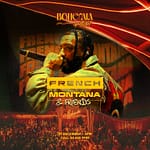 Bohemia Spotlight: French Montana & Friends, featuring Marwan Moussa in Dubai – Concerts Bahrain Mega Deals Best Online Shopping Deals and Discounts in Bahrain, GCC 3