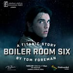 Boiler Room Six – A Titanic Story at The Junction in Dubai – Shows and Theatrical Plays Bahrain Mega Deals Best Online Shopping Deals and Discounts in Bahrain, GCC 3