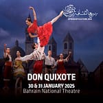 DON QUIXOTE Live At Bahrain National Theatre – Shows and Theatrical Plays Bahrain Mega Deals Best Online Shopping Deals and Discounts in Bahrain, GCC 3