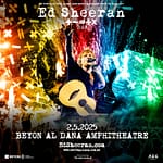 Ed Sheeran at Beyon Al Dana Amphitheatre, Bahrain – Concerts Bahrain Mega Deals Best Online Shopping Deals and Discounts in Bahrain, GCC 3