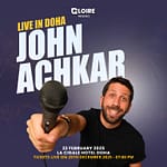 John Achkar Live In Doha – Comedy Events Bahrain Mega Deals Best Online Shopping Deals and Discounts in Bahrain, GCC 3