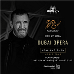 Kadim Al Sahir Concert at Dubai Opera – Arabic Events Bahrain Mega Deals Best Online Shopping Deals and Discounts in Bahrain, GCC 3