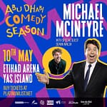 Michael McIntyre at Etihad Arena in Abu Dhabi – Comedy Events Bahrain Mega Deals Best Online Shopping Deals and Discounts in Bahrain, GCC 3