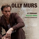 Olly Murs at Bla Bla – Live in Dubai – Concerts Bahrain Mega Deals Best Online Shopping Deals and Discounts in Bahrain, GCC 3