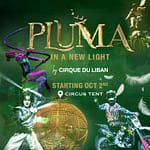 Pluma Show/Circus in Dubai – Shows and Theatrical Plays Bahrain Mega Deals Best Online Shopping Deals and Discounts in Bahrain, GCC 3