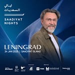 Saadiyat Nights – Leningrad | Ленинград в Абу-Даби – Concerts Bahrain Mega Deals Best Online Shopping Deals and Discounts in Bahrain, GCC 3