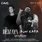 Soul of Cavo Presents Demaya and Bun Xapa Live in Dubai – Nightlife Bahrain Mega Deals Best Online Shopping Deals and Discounts in Bahrain, GCC 3