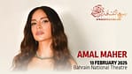 Amal Maher Live At Bahrain National Theatre – Shows and Theatrical Plays Bahrain Mega Deals Best Online Shopping Deals and Discounts in Bahrain, GCC 4