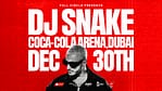 Dj Snake – Live in Coca-Cola Arena, Dubai – Concerts Bahrain Mega Deals Best Online Shopping Deals and Discounts in Bahrain, GCC 4