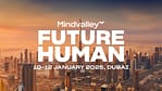 Future Human 2025 in Dubai – Business Events Bahrain Mega Deals Best Online Shopping Deals and Discounts in Bahrain, GCC 4