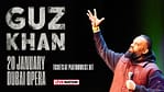 Guz Khan Live at Dubai Opera – Comedy Events Bahrain Mega Deals Best Online Shopping Deals and Discounts in Bahrain, GCC 4