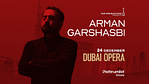 Arman Garshasbi Live at Dubai Opera – Shows and Theatrical Plays Bahrain Mega Deals Best Online Shopping Deals and Discounts in Bahrain, GCC 4