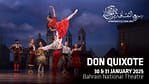 DON QUIXOTE Live At Bahrain National Theatre – Shows and Theatrical Plays Bahrain Mega Deals Best Online Shopping Deals and Discounts in Bahrain, GCC 4