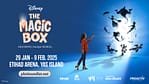 Disney The Magic Box at Etihad Arena in Abu Dhabi – Shows and Theatrical Plays Bahrain Mega Deals Best Online Shopping Deals and Discounts in Bahrain, GCC 4