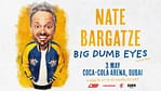 Nate Bargatze Live at Coca-Cola Arena,Dubai – Comedy Events Bahrain Mega Deals Best Online Shopping Deals and Discounts in Bahrain, GCC 4