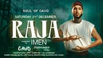 Soul of Cavo presents Raja Live in Dubai – Nightlife Bahrain Mega Deals Best Online Shopping Deals and Discounts in Bahrain, GCC 4