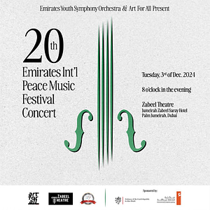 20th Emirates International Peace Music Festival at Zabeel Theatre in Dubai – Classical Events Bahrain Mega Deals Best Online Shopping Deals and Discounts in Bahrain, GCC