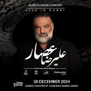 Alireza Assar live Concert at Zabeel Theatre in Dubai – Persian Events Bahrain Mega Deals Best Online Shopping Deals and Discounts in Bahrain, GCC