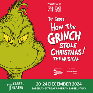 Dr. Seuss’ How The Grinch Stole Christmas The Musical at Zabeel Theatre, Dubai – Christmas Events Bahrain Mega Deals Best Online Shopping Deals and Discounts in Bahrain, GCC