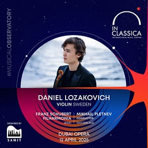 InClassica International Music Festival Presents A Tale of Two Stars – Daniel Lozakovich and Mikhail Pletnev at Dubai Opera – Classical Events Bahrain Mega Deals Best Online Shopping Deals and Discounts in Bahrain, GCC