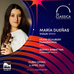 InClassica International Music Festival Presents Opening Concert with Franz Schubert Filharmonia at Dubai Opera – Classical Events Bahrain Mega Deals Best Online Shopping Deals and Discounts in Bahrain, GCC