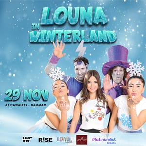 Louna In Winterland – Dammam – Shows and Theatrical Plays Bahrain Mega Deals Best Online Shopping Deals and Discounts in Bahrain, GCC