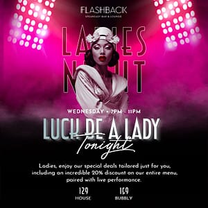 Luck Be a Lady Tonight – LADIES NIGHT at Flashback Speakeasy Bar, Dubai – Dining Experiences Bahrain Mega Deals Best Online Shopping Deals and Discounts in Bahrain, GCC