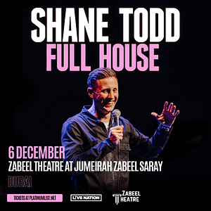 Shane Todd at Zabeel Theatre in Dubai – Classical Events Bahrain Mega Deals Best Online Shopping Deals and Discounts in Bahrain, GCC