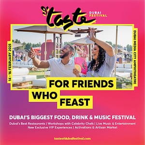 Taste of Dubai 2025 – Festival Bahrain Mega Deals Best Online Shopping Deals and Discounts in Bahrain, GCC