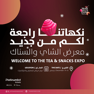 Tea & Snack Expo in Riyadh – Exhibitions Bahrain Mega Deals Best Online Shopping Deals and Discounts in Bahrain, GCC