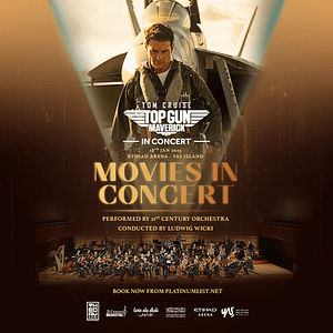 Top Gun: Maverick in Concert at Etihad Arena, Abu Dhabi – Shows and Theatrical Plays Bahrain Mega Deals Best Online Shopping Deals and Discounts in Bahrain, GCC