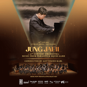 Jung Jaeil and 21st Century Orchestra: Music from Parasite & Squid Game at Etihad Arena, Abu Dhabi – Shows and Theatrical Plays Bahrain Mega Deals Best Online Shopping Deals and Discounts in Bahrain, GCC