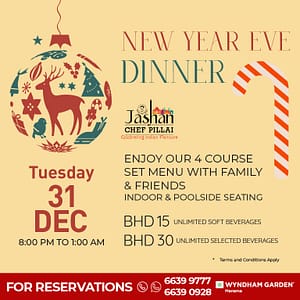 New Year’s Eve Dinner at Jashan by Chef Pillai – Christmas Events Bahrain Mega Deals Best Online Shopping Deals and Discounts in Bahrain, GCC