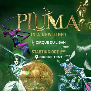 Pluma Show/Circus in Dubai – Shows and Theatrical Plays Bahrain Mega Deals Best Online Shopping Deals and Discounts in Bahrain, GCC