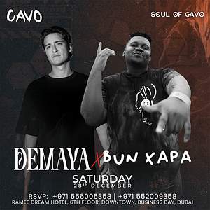 Soul of Cavo Presents Demaya and Bun Xapa Live in Dubai – Nightlife Bahrain Mega Deals Best Online Shopping Deals and Discounts in Bahrain, GCC