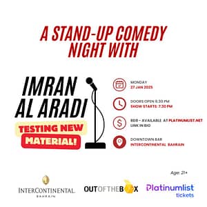 A Comedy Night with Imran Al Aradi At The InterContinental Hotel Bahrain – Comedy Events Bahrain Mega Deals Best Online Shopping Deals and Discounts in Bahrain, GCC