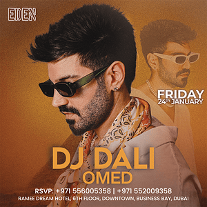 Eden Presents DJ Dali Live in Dubai – Nightlife Bahrain Mega Deals Best Online Shopping Deals and Discounts in Bahrain, GCC