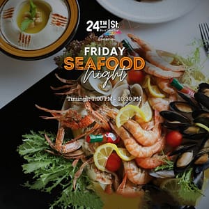 Friday Seafood Night at 24th St. Restaurant – Brunches Bahrain Mega Deals Best Online Shopping Deals and Discounts in Bahrain, GCC