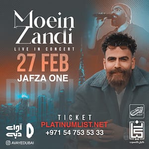 Moein Z live in concert at JAFZA One in Dubai – Persian Events Bahrain Mega Deals Best Online Shopping Deals and Discounts in Bahrain, GCC