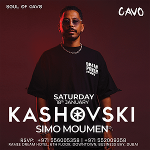 Soul of Cavo presents Kashovski Live in Dubai – Nightlife Bahrain Mega Deals Best Online Shopping Deals and Discounts in Bahrain, GCC