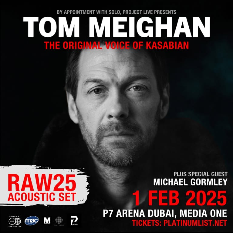 Project Live Presents: Tom Meighan RAW25 – The Original Voice Of Kasabian – Concerts Bahrain Mega Deals Best Online Shopping Deals and Discounts in Bahrain, GCC