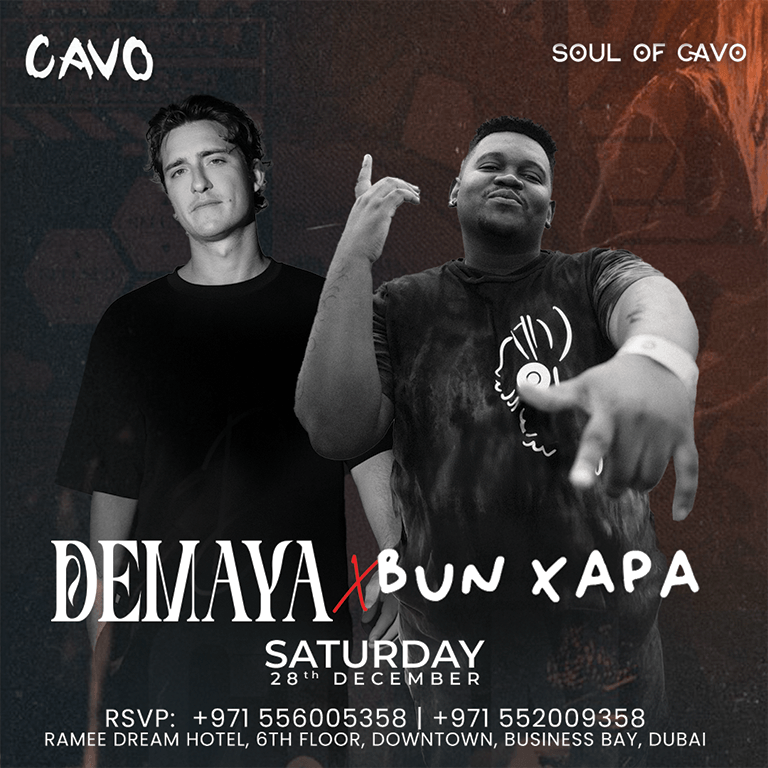 Soul of Cavo Presents Demaya and Bun Xapa Live in Dubai – Nightlife Bahrain Mega Deals Best Online Shopping Deals and Discounts in Bahrain, GCC